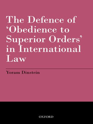 cover image of The Defence of 'Obedience to Superior Orders' in International Law